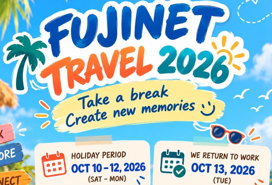 FUJINET SYSTEMS 2026年度 社員旅行に伴う休業のお知らせ 00